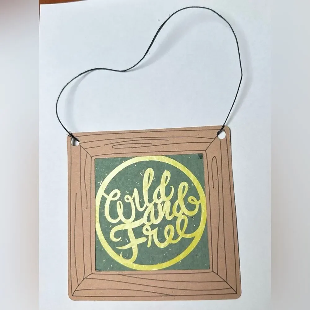 Wild and Free sign handmade one of a kind wall decor